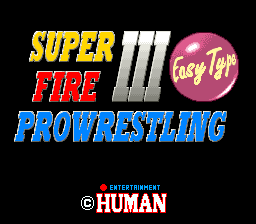 Super Fire Pro Wrestling III - Easy Type (Japan) Title Screen